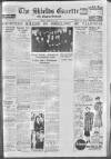 Shields Daily Gazette Monday 15 February 1937 Page 1