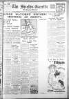Shields Daily Gazette Friday 10 September 1937 Page 1