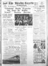 Shields Daily Gazette Tuesday 08 March 1938 Page 1