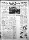Shields Daily Gazette Wednesday 28 February 1940 Page 1