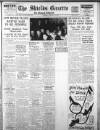 Shields Daily Gazette Thursday 29 February 1940 Page 1