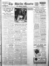 Shields Daily Gazette Saturday 04 May 1940 Page 1