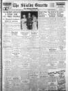Shields Daily Gazette Monday 15 July 1940 Page 1