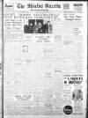 Shields Daily Gazette Tuesday 15 October 1940 Page 1