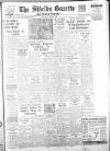 Shields Daily Gazette Saturday 01 March 1941 Page 1