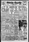 Shields Daily Gazette Monday 06 July 1953 Page 1