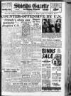 Shields Daily Gazette Thursday 16 July 1953 Page 1