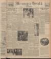 Northampton Mercury Friday 21 February 1947 Page 1
