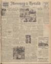Northampton Mercury Friday 01 August 1947 Page 1