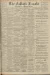 Falkirk Herald Saturday 22 April 1916 Page 1