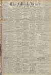 Falkirk Herald Saturday 04 May 1918 Page 1
