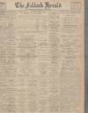Falkirk Herald Saturday 29 October 1927 Page 1