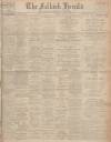 Falkirk Herald Saturday 28 January 1928 Page 1