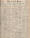 Falkirk Herald Saturday 28 April 1928 Page 1
