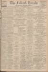 Falkirk Herald Saturday 01 December 1934 Page 1