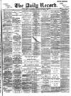 Daily Record Thursday 01 December 1898 Page 1