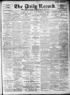 Daily Record Monday 13 March 1899 Page 1