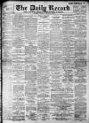 Daily Record Saturday 12 August 1899 Page 1