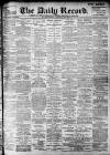 Daily Record Monday 14 August 1899 Page 1