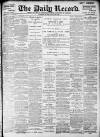 Daily Record Friday 18 August 1899 Page 1