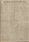 Leeds Mercury Tuesday 17 December 1901 Page 1