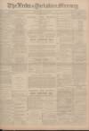 Leeds Mercury Wednesday 29 January 1902 Page 1