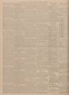 Leeds Mercury Saturday 15 February 1902 Page 6