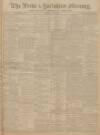 Leeds Mercury Thursday 03 April 1902 Page 1