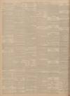 Leeds Mercury Saturday 12 April 1902 Page 6
