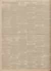 Leeds Mercury Tuesday 22 April 1902 Page 6