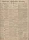 Leeds Mercury Tuesday 25 November 1902 Page 1
