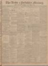 Leeds Mercury Monday 29 June 1903 Page 1