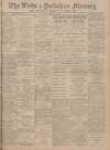 Leeds Mercury Friday 18 December 1903 Page 1