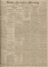 Leeds Mercury Monday 30 January 1905 Page 1