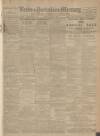 Leeds Mercury Saturday 01 April 1905 Page 1