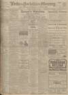 Leeds Mercury Monday 15 October 1906 Page 1