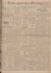 Leeds Mercury Monday 18 March 1907 Page 1
