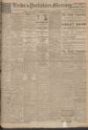 Leeds Mercury Monday 01 April 1907 Page 1