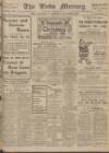 Leeds Mercury Thursday 12 December 1907 Page 1