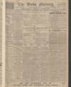 Leeds Mercury Friday 15 January 1909 Page 1