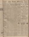 Leeds Mercury Friday 14 May 1909 Page 1