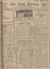 Leeds Mercury Saturday 17 July 1909 Page 1