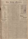 Leeds Mercury Wednesday 28 July 1909 Page 1