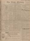Leeds Mercury Monday 15 November 1909 Page 1