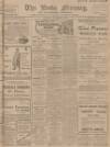 Leeds Mercury Saturday 27 November 1909 Page 1