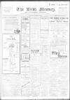Leeds Mercury Saturday 19 March 1910 Page 1