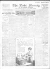 Leeds Mercury Wednesday 06 July 1910 Page 1