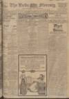 Leeds Mercury Wednesday 01 March 1911 Page 1