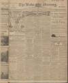 Leeds Mercury Tuesday 04 April 1911 Page 1