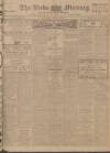 Leeds Mercury Wednesday 12 April 1911 Page 1